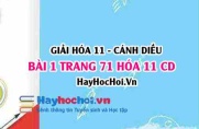 Giải bài 1 trang 71 Hóa 11 Cánh Diều SGK